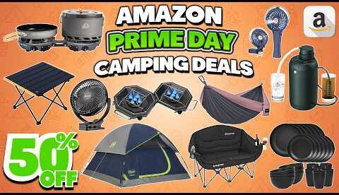 62 Amazon Prime Day Camping Gear Deals 2026 | Massive 50% OFF Before They’re Gone!